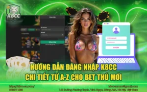 Hướng dẫn đăng nhập K8CC chi tiết từ A-Z cho bet thủ mới 3 Hướng dẫn đăng nhập K8CC