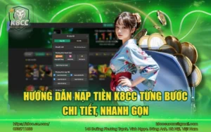 Hướng dẫn nạp tiền K8CC từng bước chi tiết, nhanh gọn 2 Hướng dẫn nạp tiền K8CC