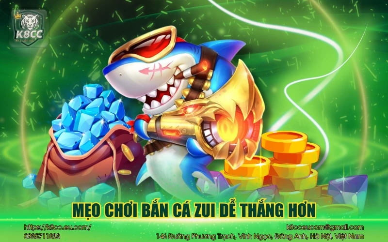 Bắn cá Zui - Trải nghiệm săn thưởng hấp dẫn đỉnh chóp 4 Mẹo chơi bắn cá Zui dễ thắng hơn