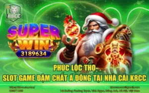 Phúc Lộc Thọ - Slot game đậm chất Á Đông tại nhà cái K8CC 3 Phúc Lộc Thọ - Slot game đậm chất Á Đông tại nhà cái K8CC