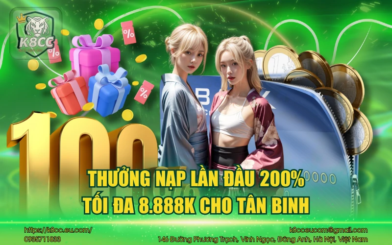 Thưởng nạp lần đầu 200% - Tối đa 8.888K cho tân binh 8 Thưởng nạp lần đầu 200%